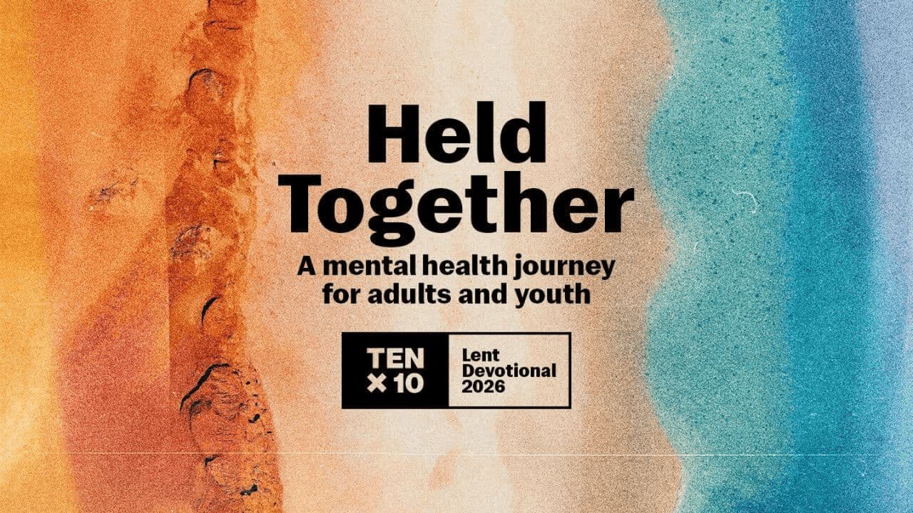 Held Together: A Mental Health Journey for Adults and Young People | Lent Devotional 2026