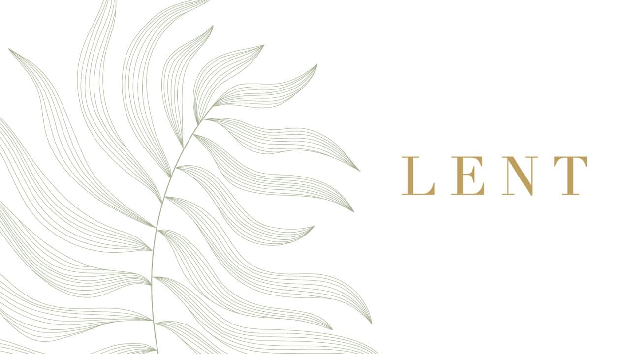 Love God Greatly - Lent: A Season of Drawing Closer to God