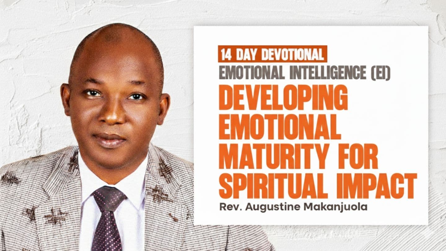 Developing Emotional Maturity for Spiritual Impact
