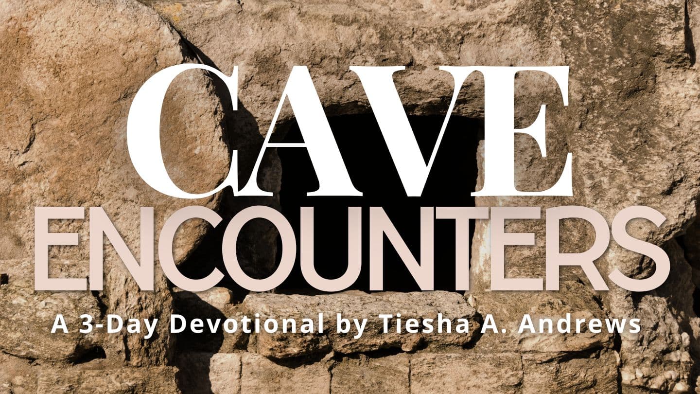 Cave Encounters - Finding Rest and Restoration in Your Darkest Moments
