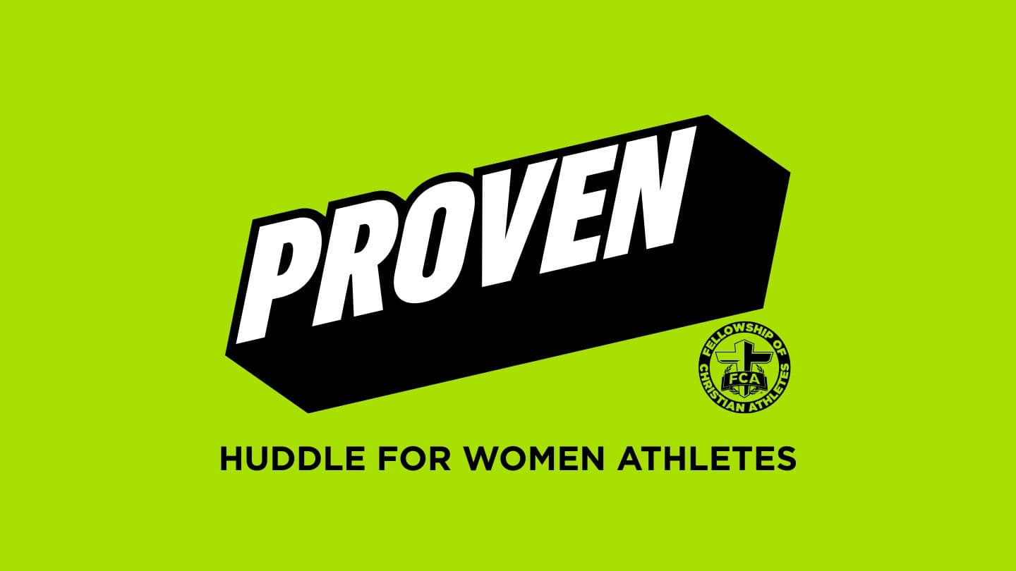 Proven: Huddle for Women Athletes