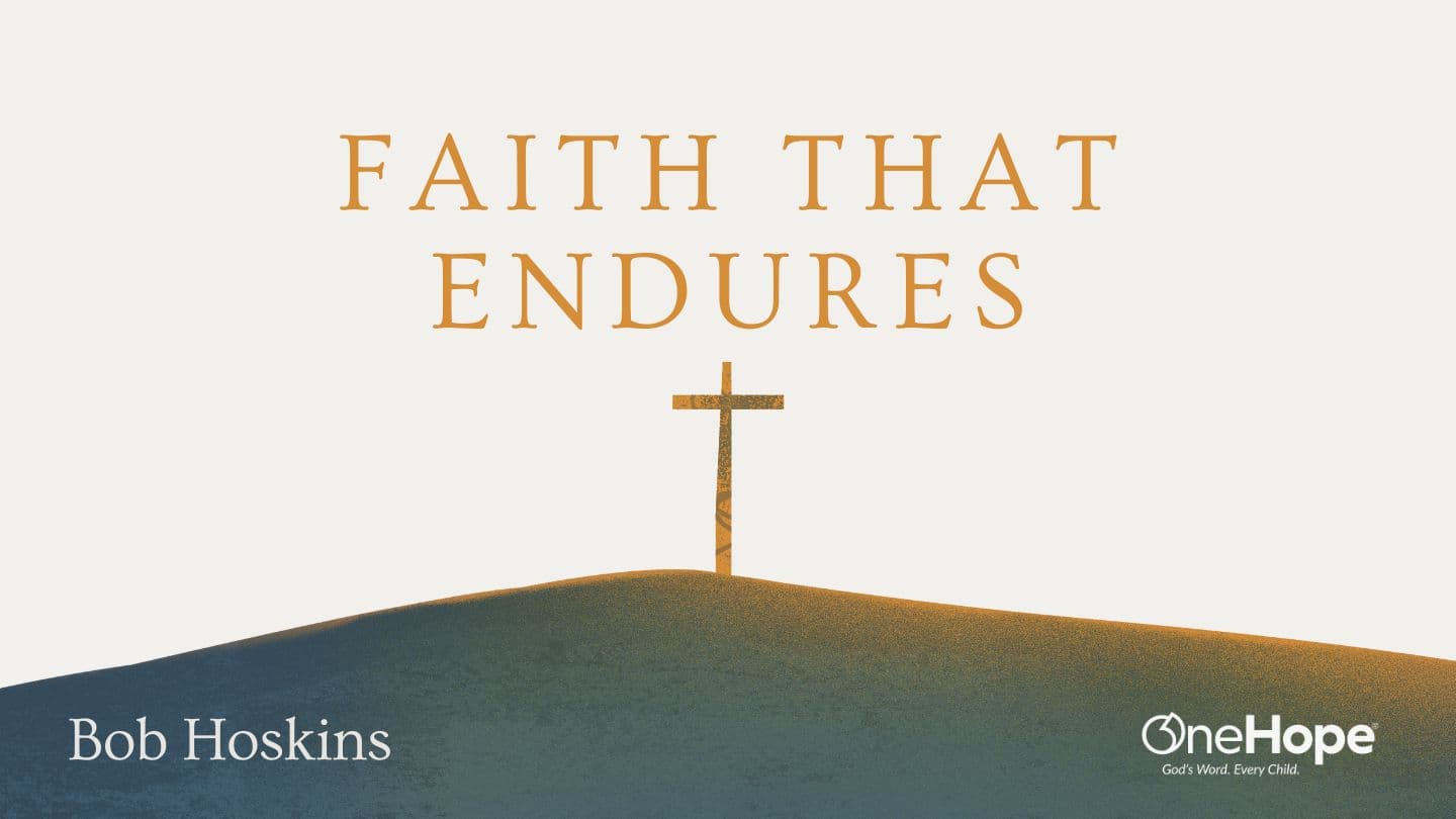 Faith That Endures