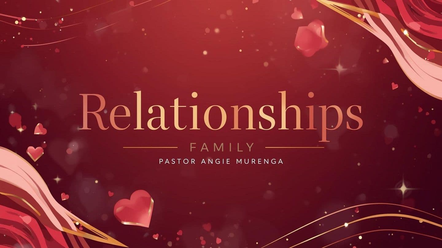 Relationships: Family