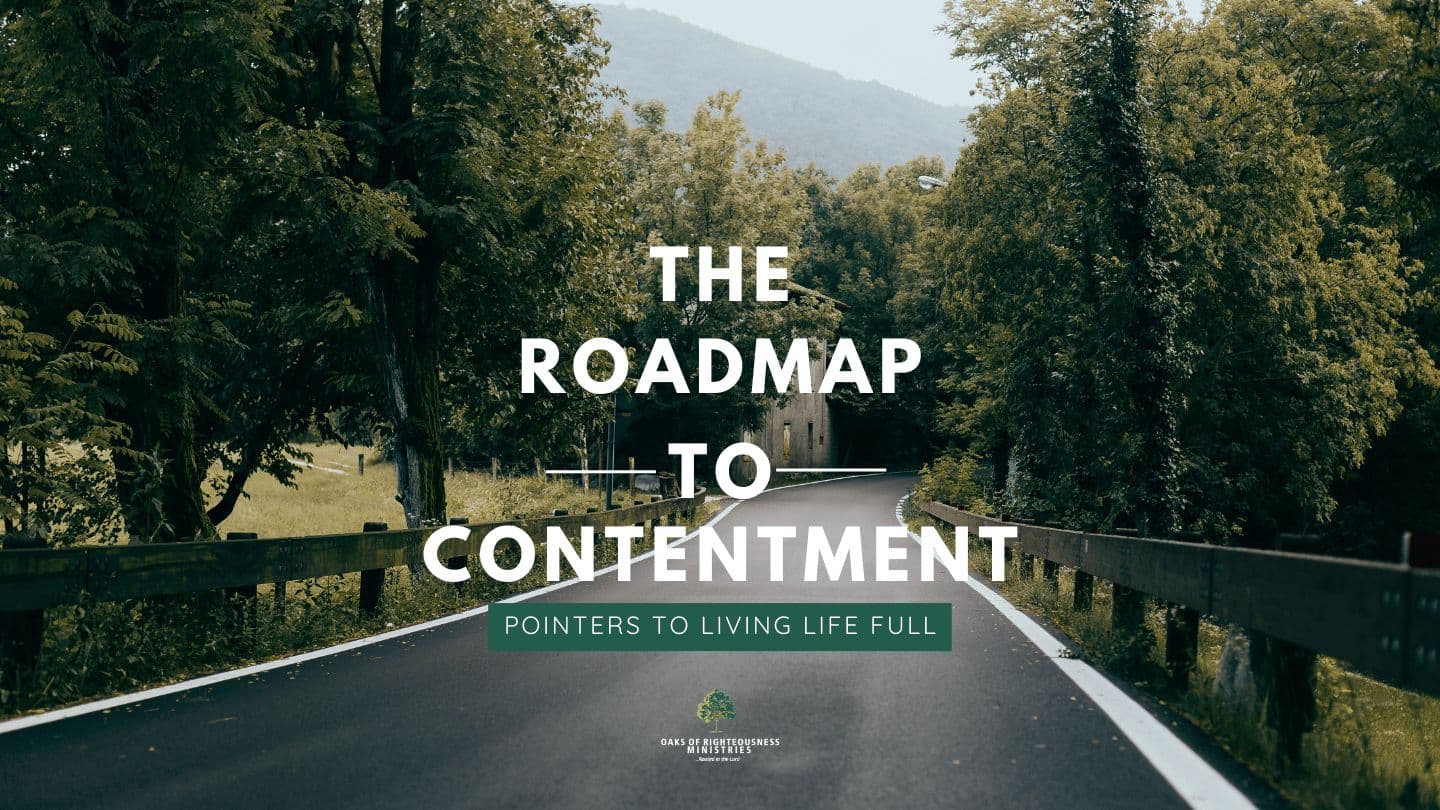 THE ROADMAP to CONTENTMENT: Pointers to Living Life Full