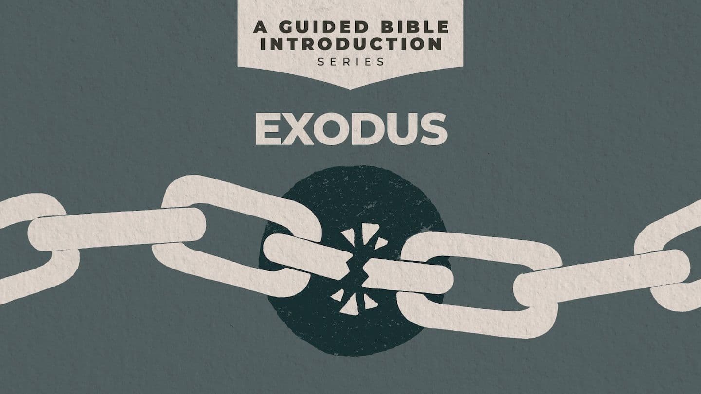 Exodus: A Guided Bible Introduction