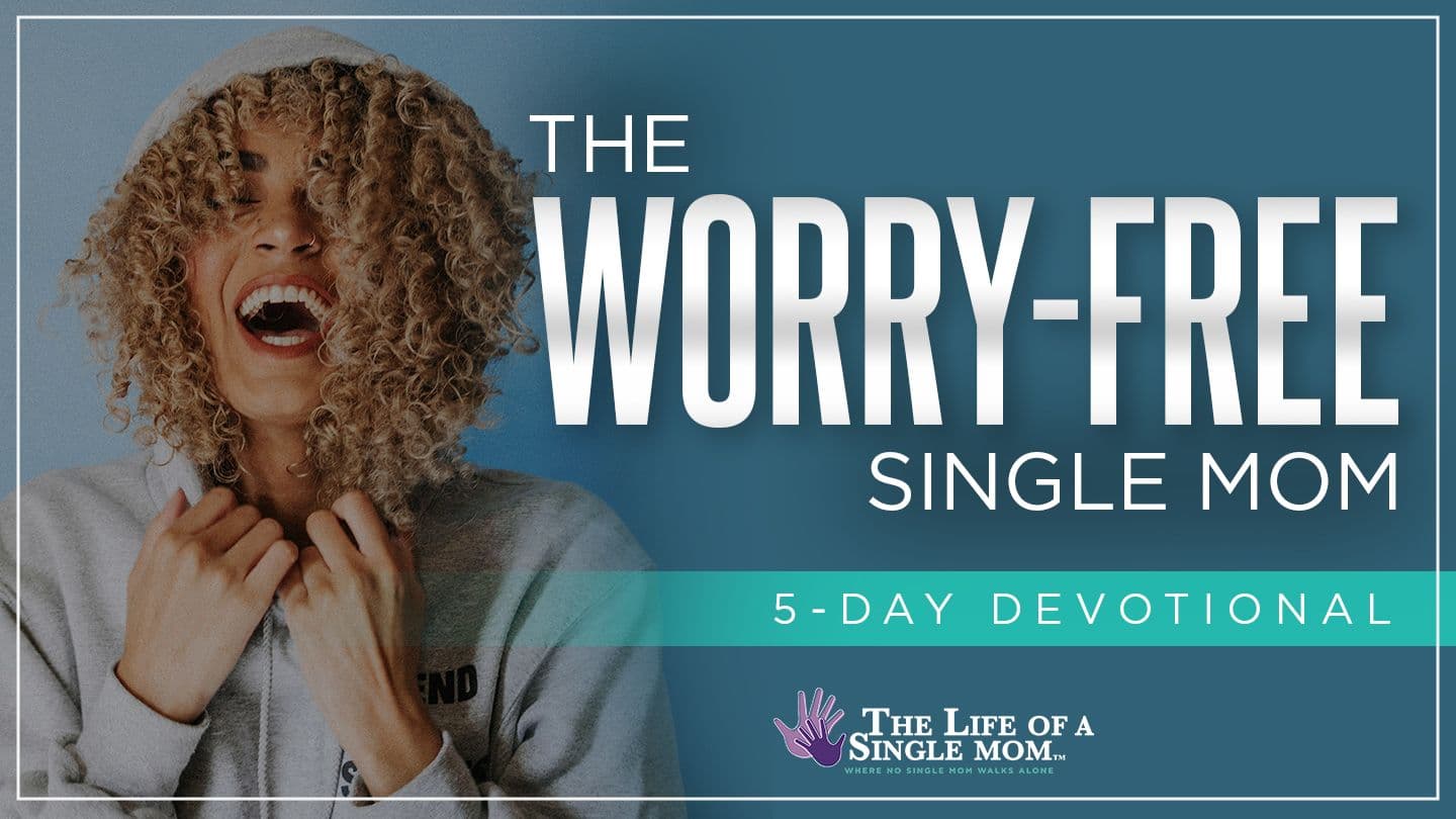 The Worry-Free Single Mom: By Jennifer Maggio