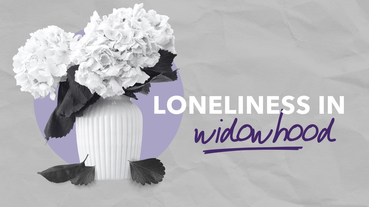 Loneliness in Widowhood