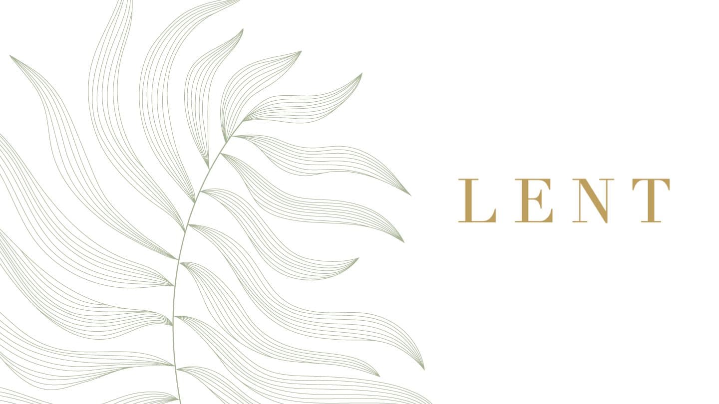 Love God Greatly - Lent: A Season of Drawing Closer to God