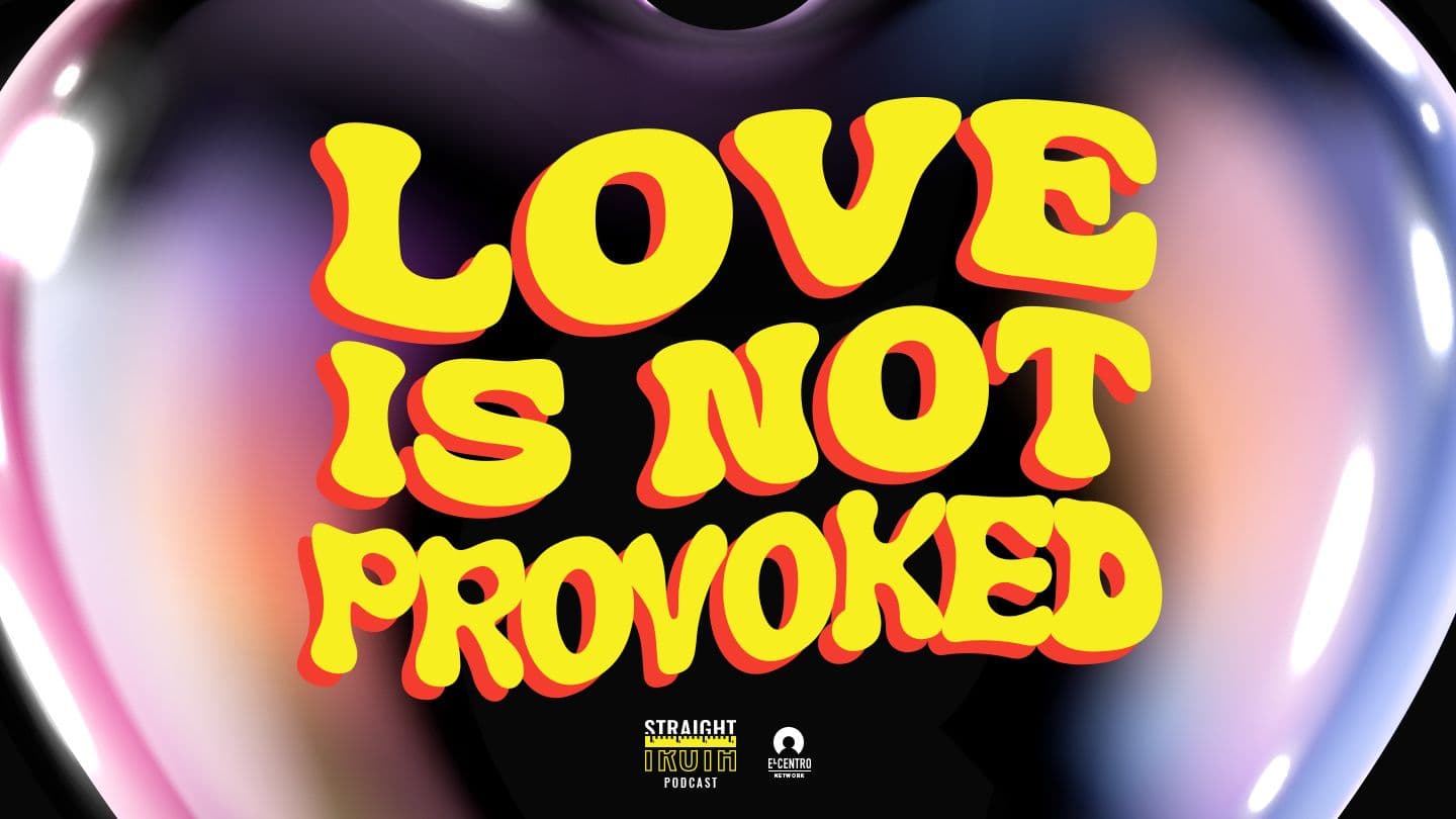 Love Is Not Provoked