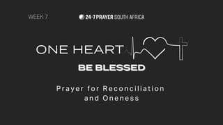 One Heart - Be Blessed!