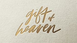 Gift of Heaven: A Christmas Devotional Series