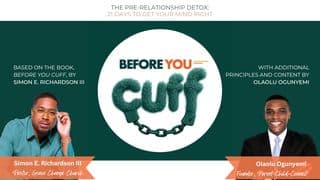 BEFORE YOU CUFF: The 21-Day Pre-Relationship Detox