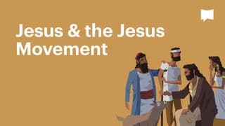BibleProject | Jesus & The Jesus Movement