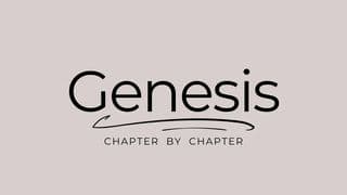 Genesis: Chapter by Chapter