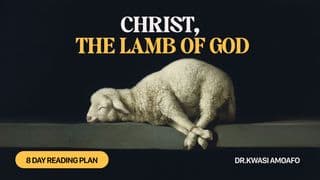 A Gospel View of Christ, the Lamb of God