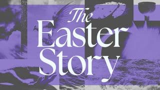 The Easter Story