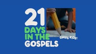 21 Days in the Gospels (Kids)