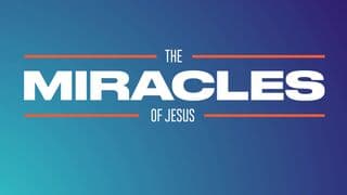 The Miracles of Jesus
