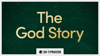 The God Story | Discover God’s Unfailing Love Through Scripture