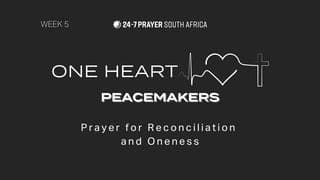 One Heart - Peacemakers