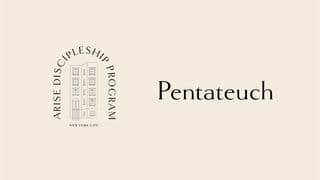 The Pentateuch - ARISE