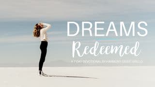 Dreams Redeemed