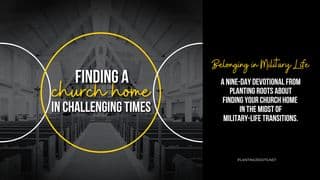 Finding a Church Home in Challenging Times