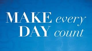 Make Every Day Count