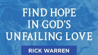 Find Hope in God's Unfailing Love