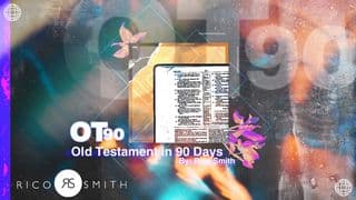 OT90 (Old Testament in 90 Days)