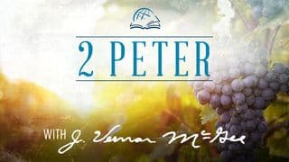 Thru the Bible—2 Peter