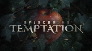 Overcoming Temptation
