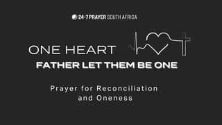 One Heart - Father Let Them Be One