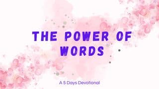 The Power of Words