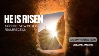 He Is Risen! A Gospel View of the Resurrection