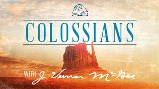 Thru the Bible—Colossians