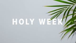 Holy Week