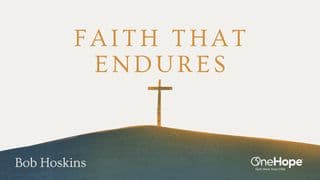 Faith That Endures