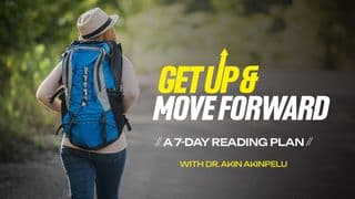 Get Up and Move Forward