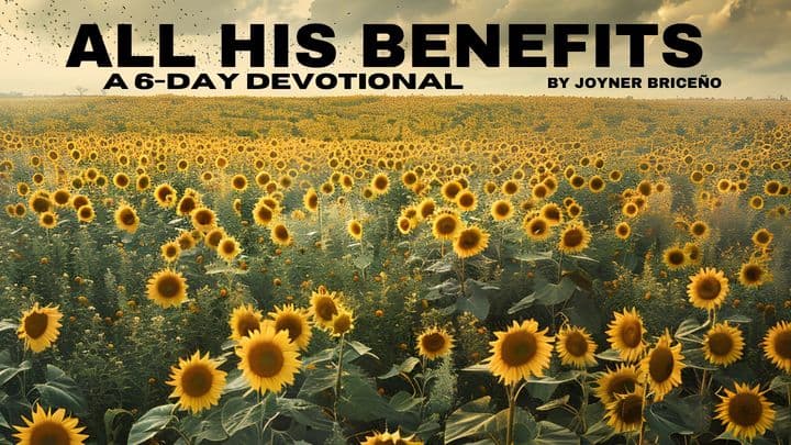 All His Benefits