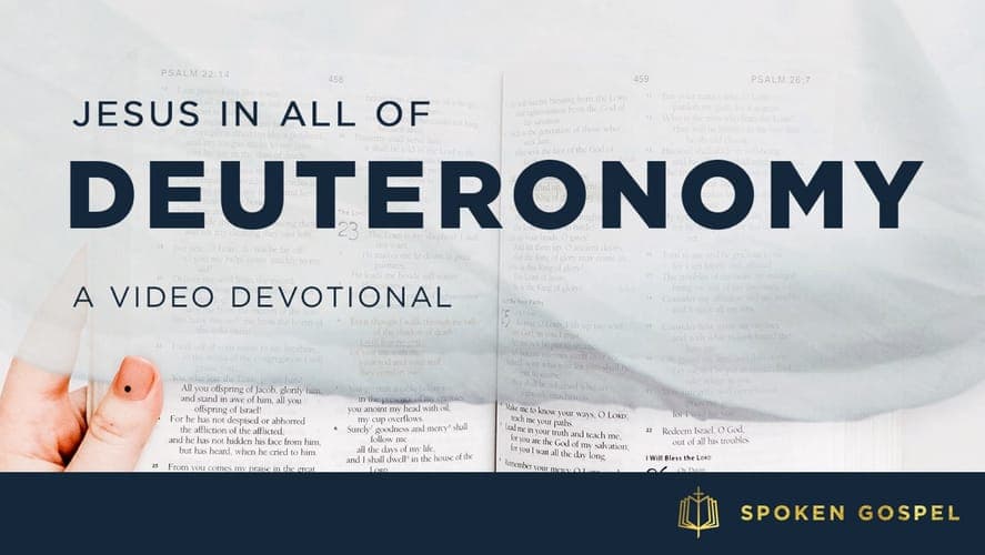 Jesus In All Of Deuteronomy
