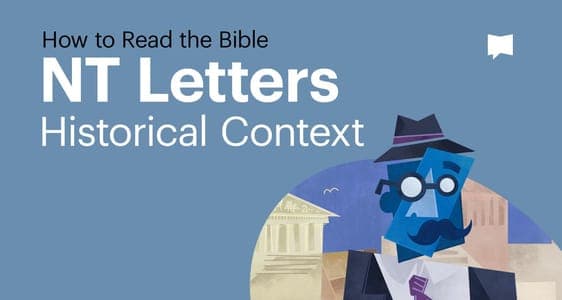 New Testament Letters: Historical Context
